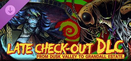HOTEL BARCELONA - Late Check-Out DLC: From Dusk Valley to Grandall Estate. Banner