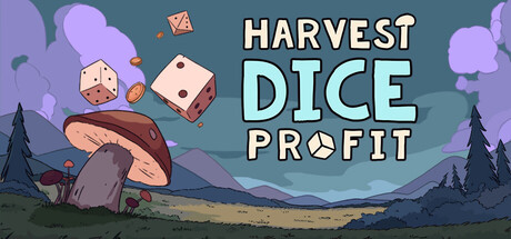 Harvest Dice Profit