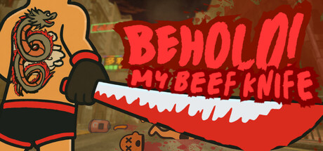 Steam cover for Behold! My Beef Knife.
