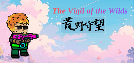 The Vigil of the Wilds