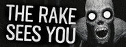 The Rake Sees You