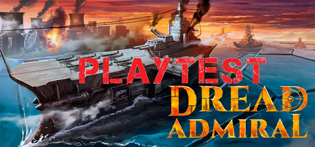 Dread Admiral Playtest