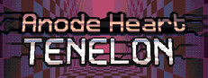 Anode Heart: Tenelon