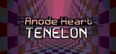 Anode Heart: Tenelon header art