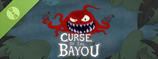 Curse Of The Bayou Demo