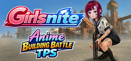 Girlsnite - Anime Building Battle TPS cover