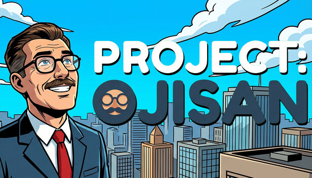 PROJECT: OJISAN