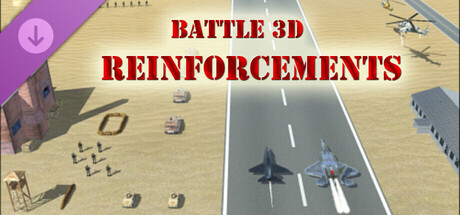 Battle 3D - Strategy game - Reinforcement