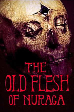 The Old Flesh of Nuraga