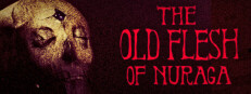 The Old Flesh of Nuraga