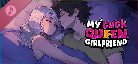 My Cuckqueen Girlfriend Soundtrack banner image
