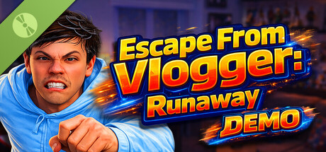 Escape from Vlogger: Runaway Demo header