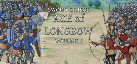 Sword & Siege Age of Longbow: Volume I