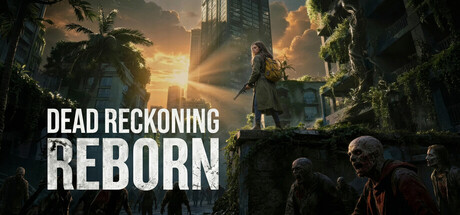 Dead Reckoning: Reborn