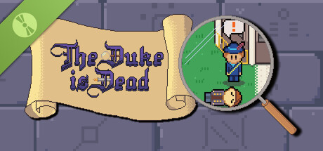 The Duke is Dead Demo