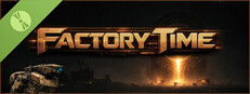 Factory Time Demo
