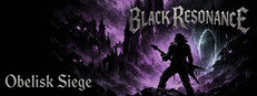 Black Resonance: Obelisk Siege Banner