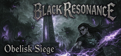 Black Resonance: Obelisk Siege