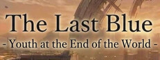 The Last Blue ―Youth at the End of World― cover