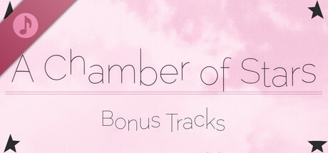 A Chamber of Stars Bonus Tracks