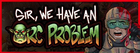 Sir, We Have an Orc Problem cover art