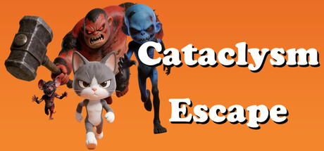 Cataclysm Escape