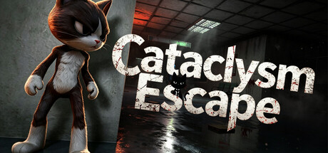Cataclysm Escape