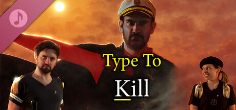 Type To Kill: Full-Motion Vengeance Soundtrack