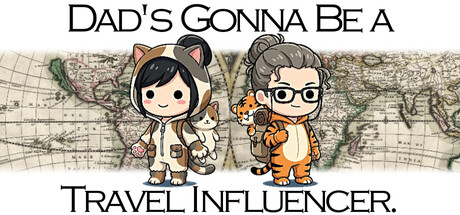 Dad’s Gonna Be a Travel Influencer.