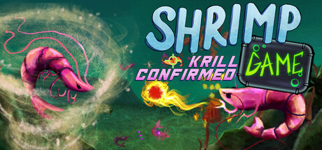 Cover image for SHRIMP GAME: KRILL CONFIRMED