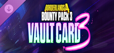 Borderlands®4 - Ödül Paketi 3: Vault Card 3