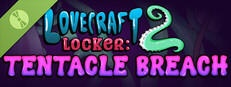 Lovecraft Locker 2: Tentacle Breach Demo