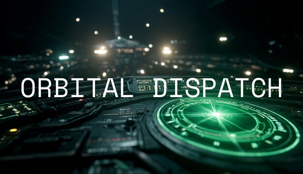 Orbital Dispatch
