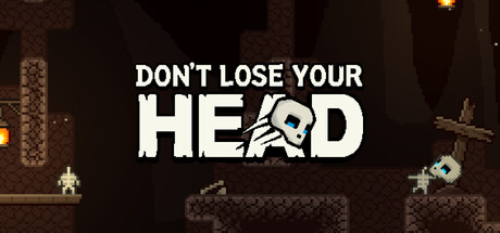 Don't Lose Your Head header art