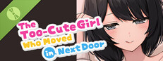 The Too-Cute Girl Who Moved in Next Door Demo