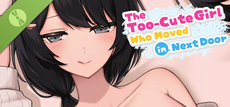 The Too-Cute Girl Who Moved in Next Door Demo