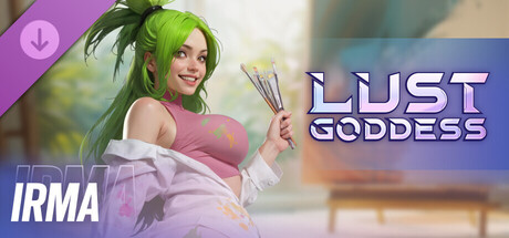 Lust Goddess — Mascot Irma Banner