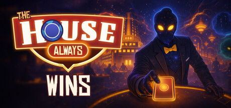 The House Always Wins Banner