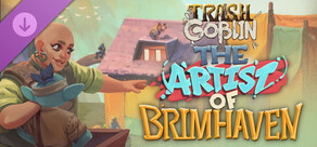 Trash Goblin - The Artist of Brimhaven