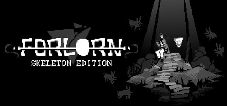 FORLORN: Skeleton Edition