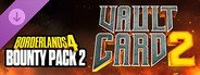 DLC: Borderlands®4 - Bounty Pack 2: Vault Card 2