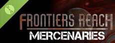 Frontiers Reach : Mercenaries Demo