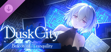 Dusk City - Beacon of Tranquility