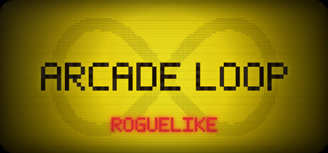 Steam cover for ARCADE LOOP: ROGUELIKE.