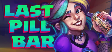 [Bober Bros] Last Pill Bar Banner