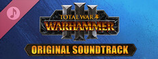 Total War: WARHAMMER III - Original Soundtrack