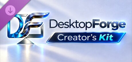 DesktopForge - Creator's Kit