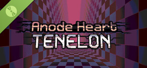 Anode Heart: Tenelon Demo
