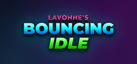 LaVonne's Bouncing Idle header art