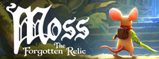 Moss: The Forgotten Relic (Demo)